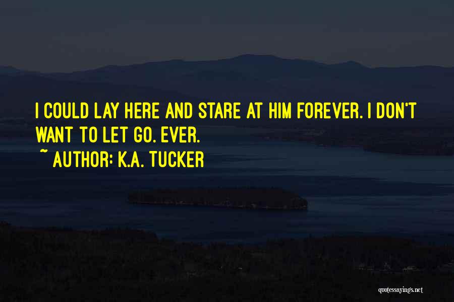 K.A. Tucker Quotes 1223276