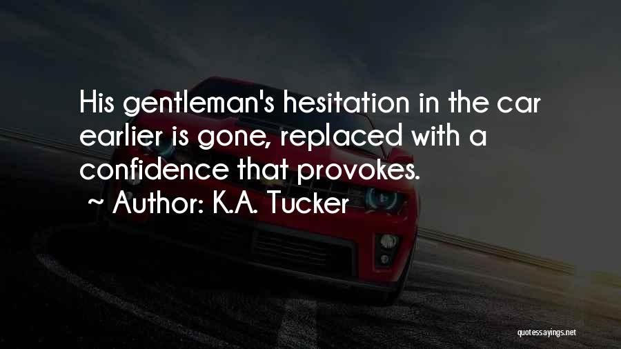 K.A. Tucker Quotes 1429553