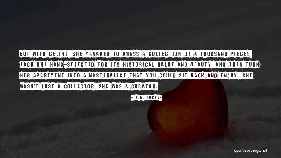 K.A. Tucker Quotes 1635863 K.A. Tucker Quotes 1635863