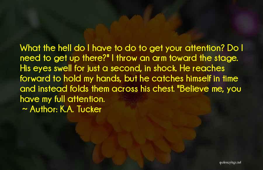 K.A. Tucker Quotes 164458