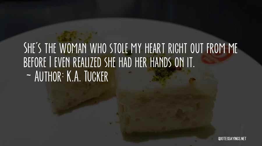 K.A. Tucker Quotes 371647