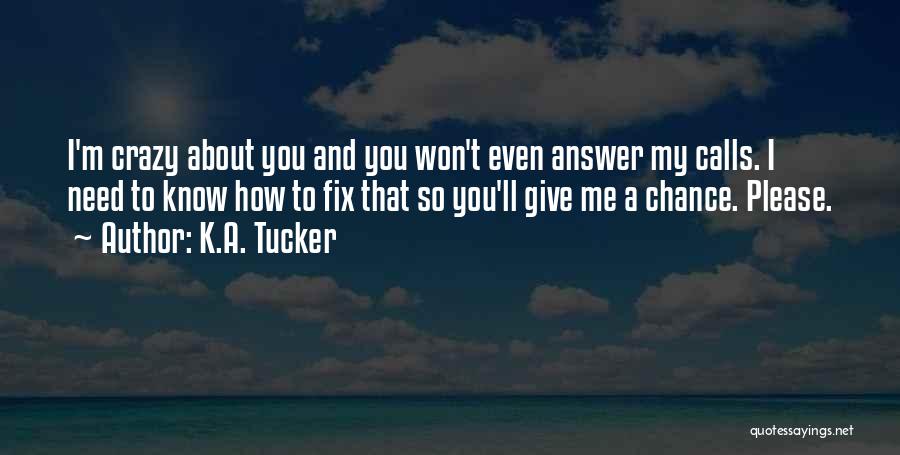 K.A. Tucker Quotes 432945