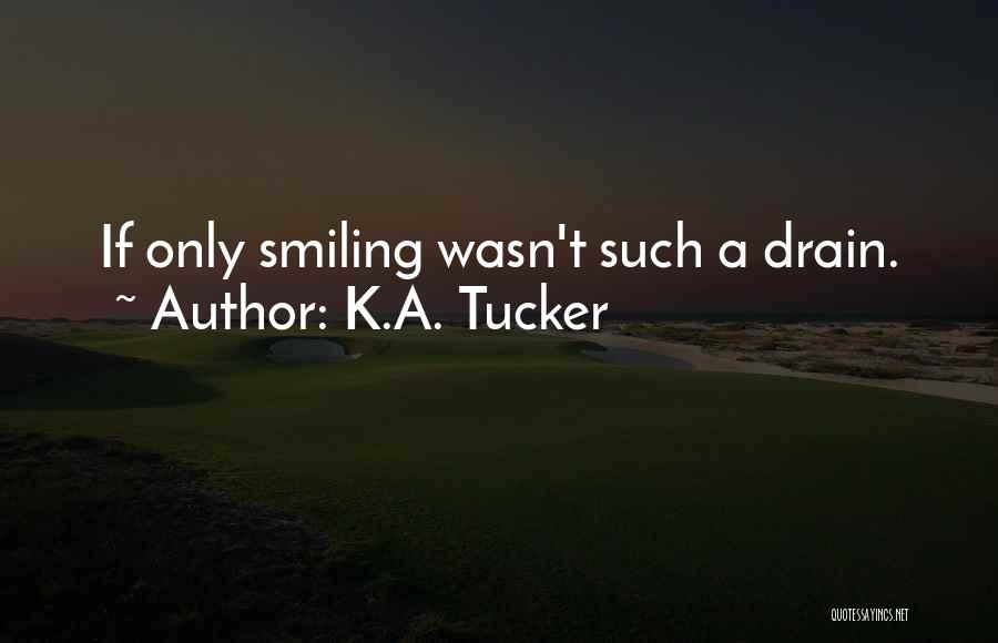 K.A. Tucker Quotes 552727