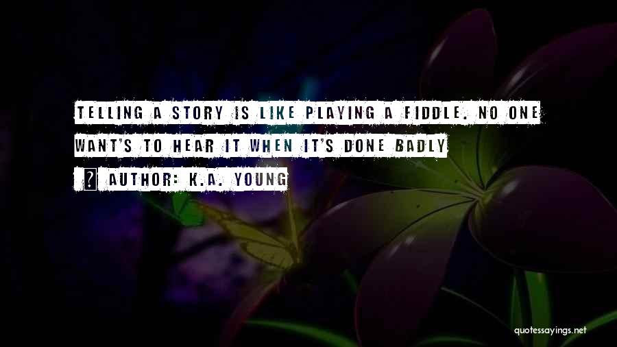K.A. Young Quotes 352400