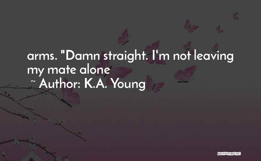 K.A. Young Quotes 626590