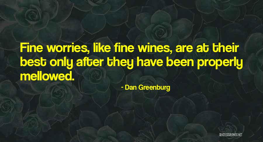 K And L Wines Quotes By Dan Greenburg K And L Wines Quotes By Dan Greenburg