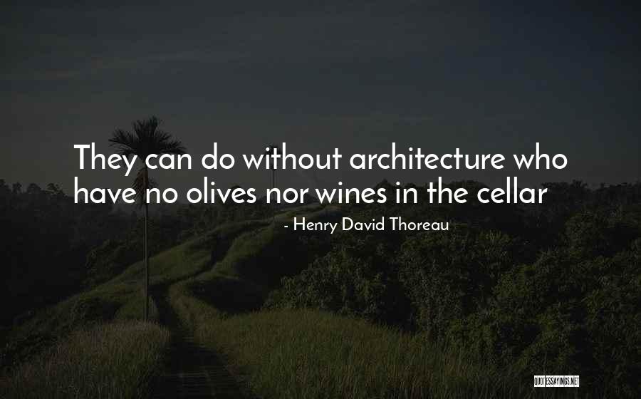 K And L Wines Quotes By Henry David Thoreau K And L Wines Quotes By Henry David Thoreau