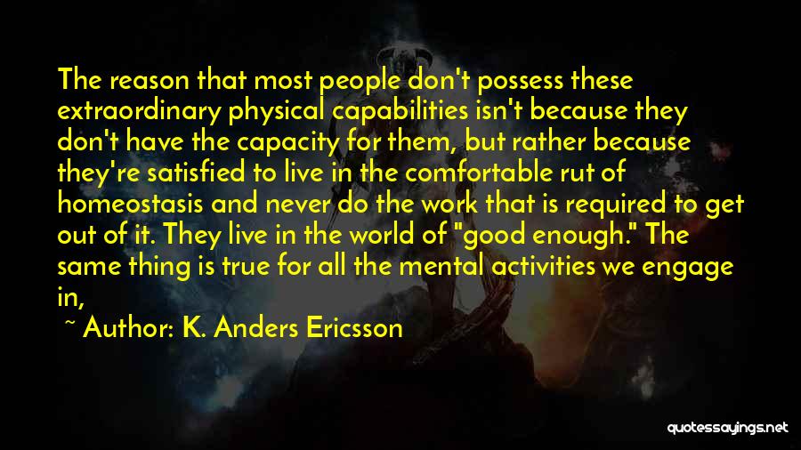 K. Anders Ericsson Quotes 1970747