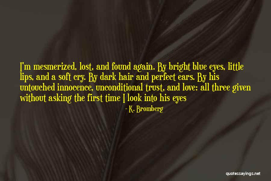 K. Bromberg Quotes 1263506 K. Bromberg Quotes 1263506