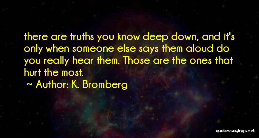 K. Bromberg Quotes 457326