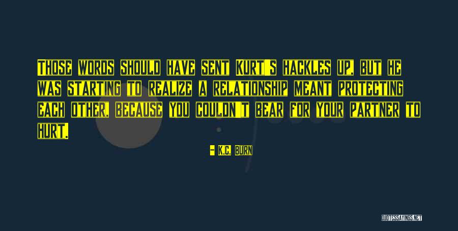 K.C. Burn Quotes 2254452 K.C. Burn Quotes 2254452