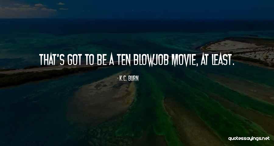 K.C. Burn Quotes 949201 K.C. Burn Quotes 949201