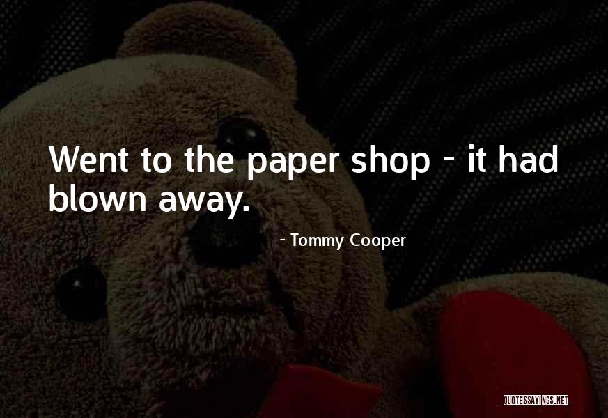 K C Cooper Quotes By Tommy Cooper K C Cooper Quotes By Tommy Cooper