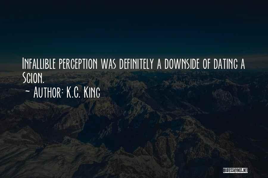 K.C. King Quotes 166257