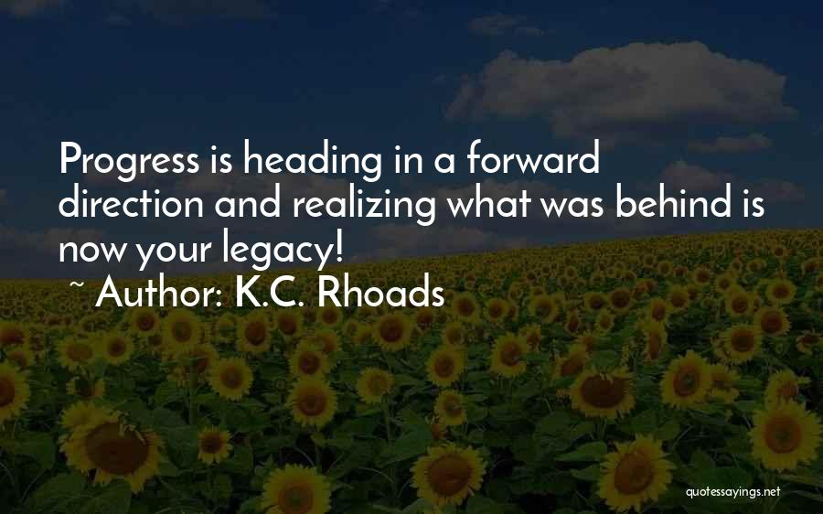 K.C. Rhoads Quotes 1102434