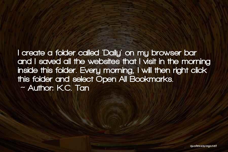 K.C. Tan Quotes 941610