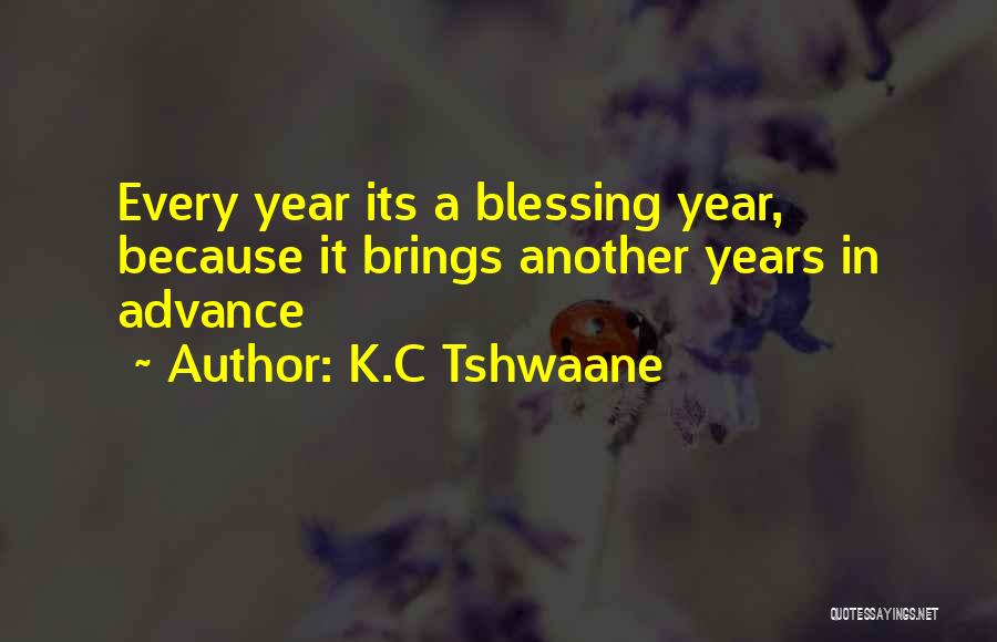 K.C Tshwaane Quotes 1502384