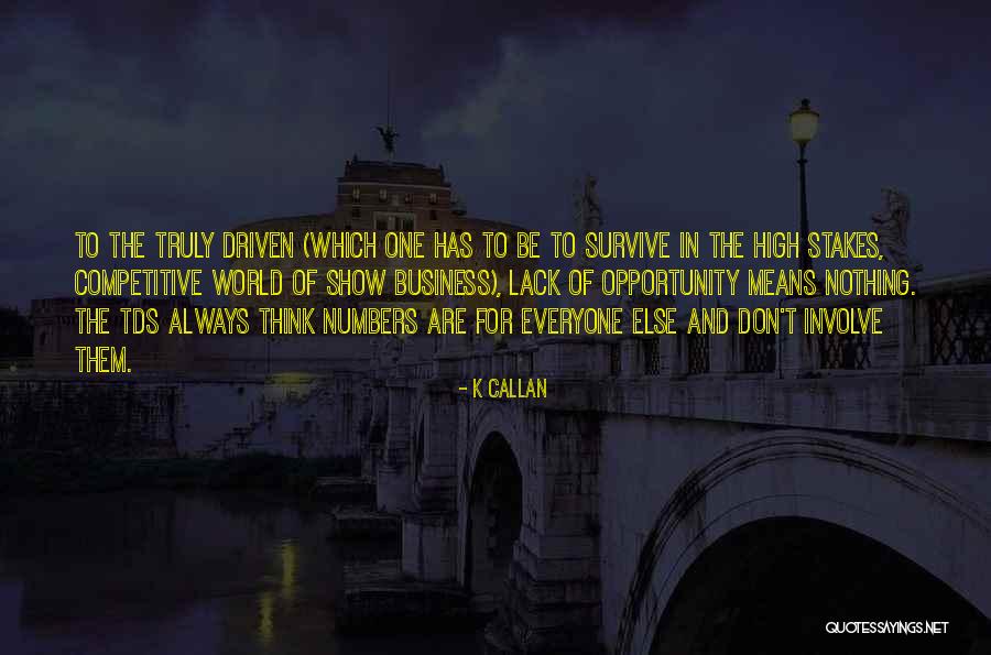 K Callan Quotes 794001 K Callan Quotes 794001