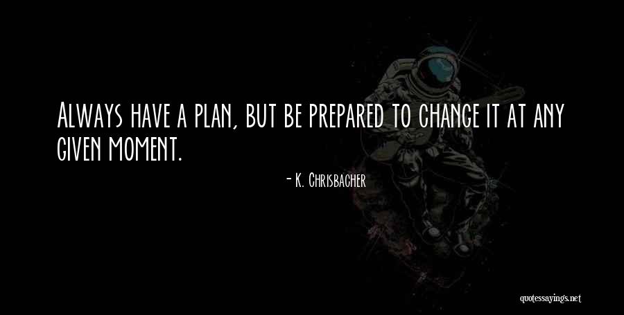 K. Chrisbacher Quotes 1839966 K. Chrisbacher Quotes 1839966