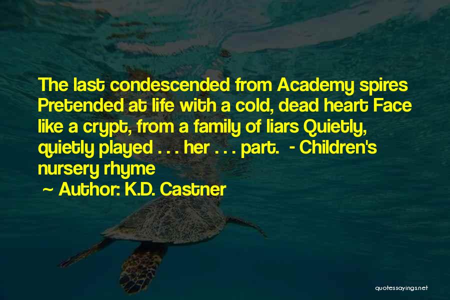 K.D. Castner Quotes 1882772