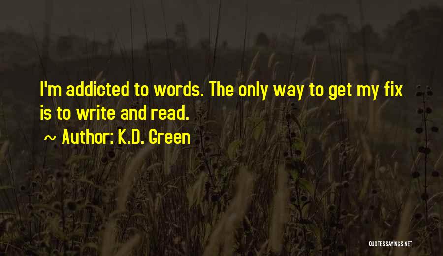 K.D. Green Quotes 2154012