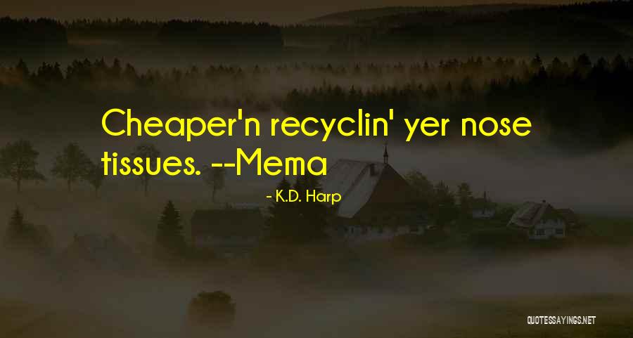 K.D. Harp Quotes 364682