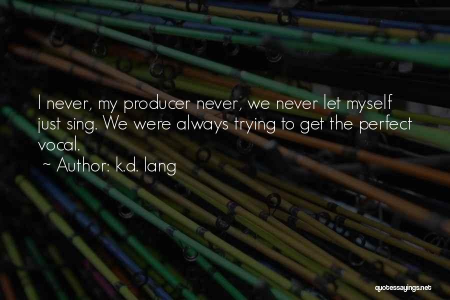 K.d. Lang Quotes 2000031