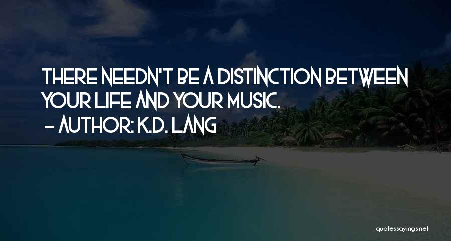 K.d. Lang Quotes 615485