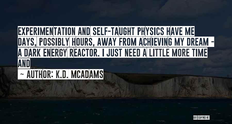 K.D. McAdams Quotes 1211170