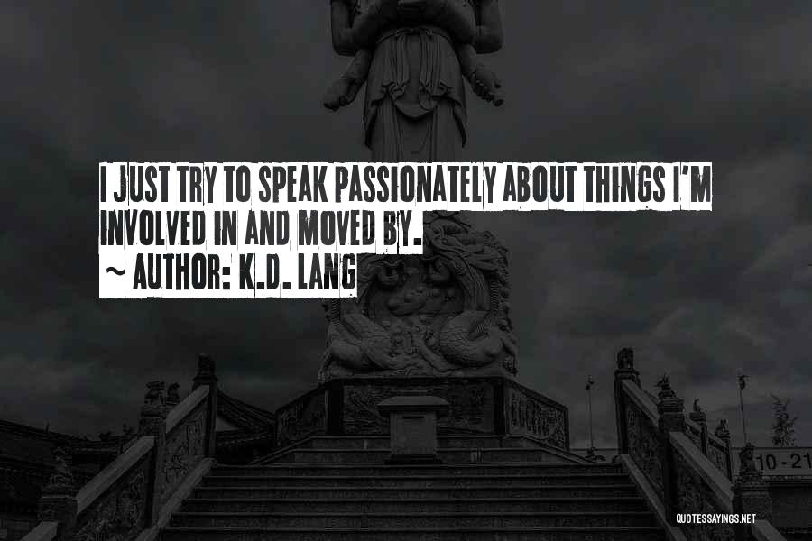 K.d Quotes By K.d. Lang