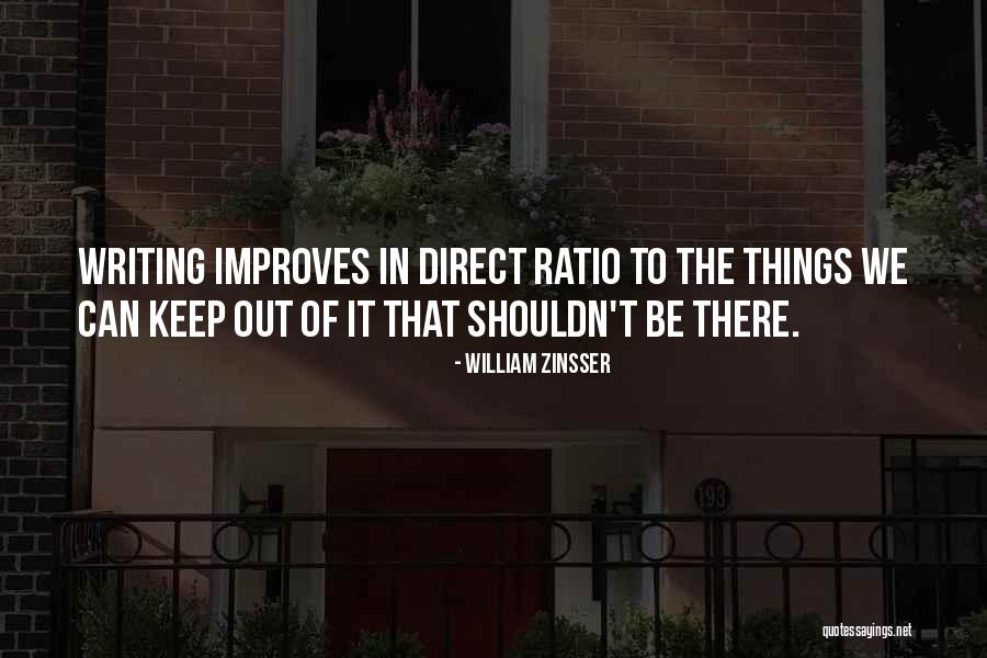 K D Ratio Quotes By William Zinsser K D Ratio Quotes By William Zinsser