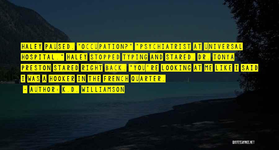 K.D. Williamson Quotes 1371757