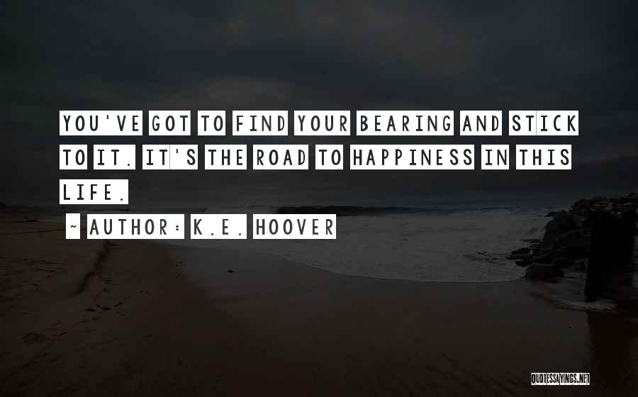 K.E. Hoover Quotes 1196314