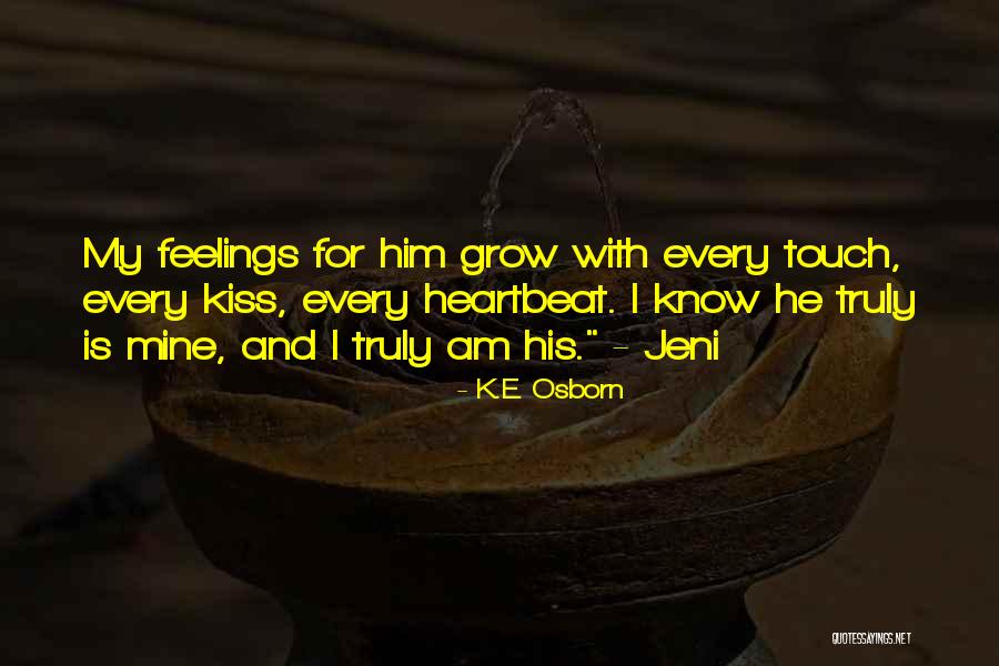 K.E. Osborn Quotes 453080 K.E. Osborn Quotes 453080