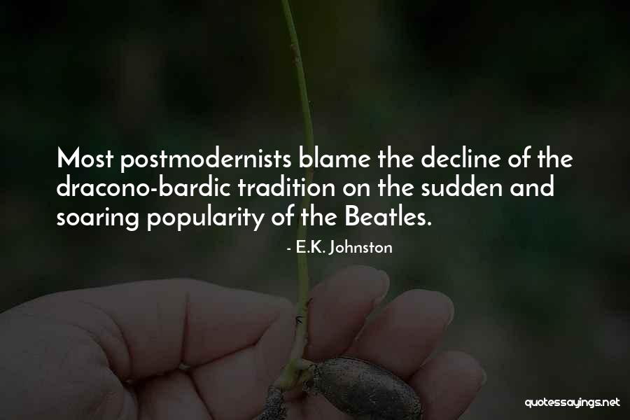 K E Quotes By E.K. Johnston K E Quotes By E.K. Johnston