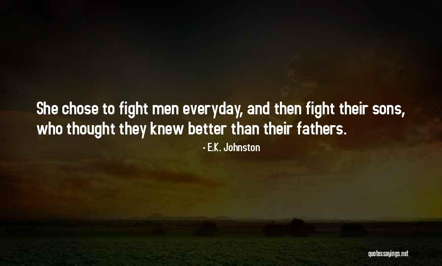 K E Quotes By E.K. Johnston K E Quotes By E.K. Johnston