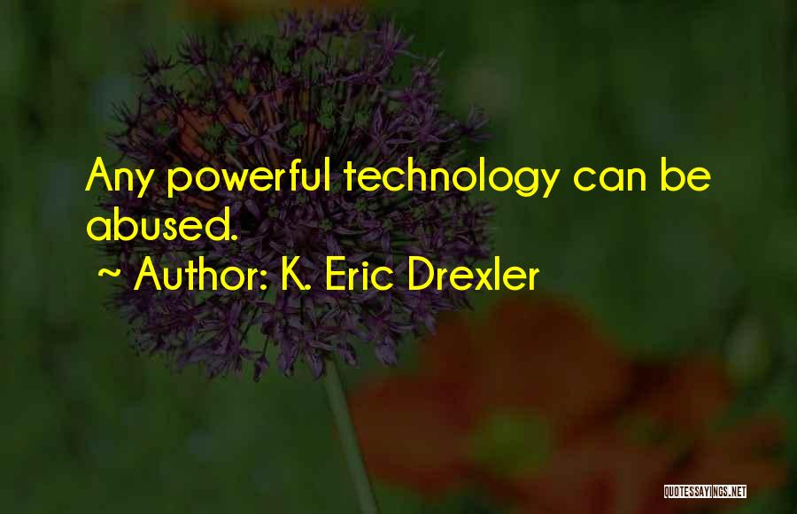 K. Eric Drexler Quotes 1599197