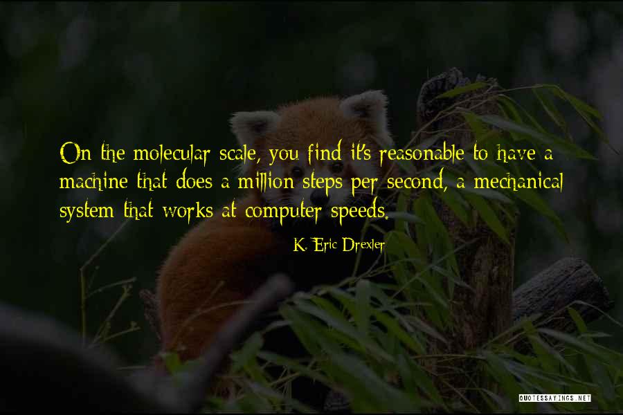 K. Eric Drexler Quotes 384061