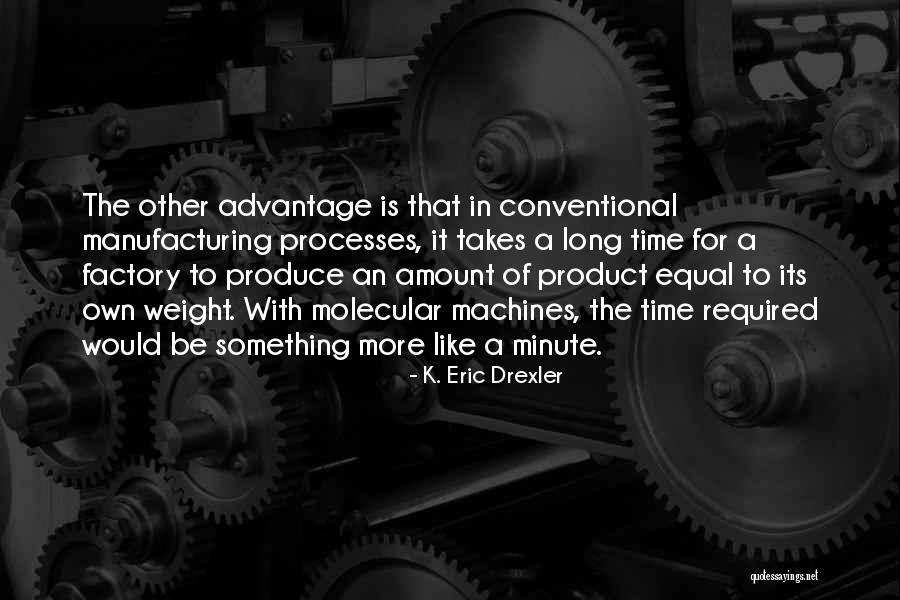 K. Eric Drexler Quotes 384622 K. Eric Drexler Quotes 384622