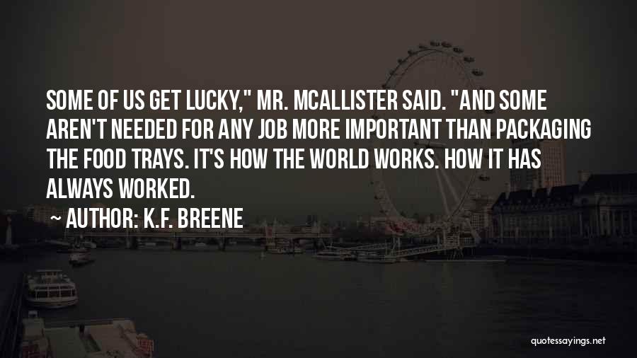 K.F. Breene Quotes 1211832