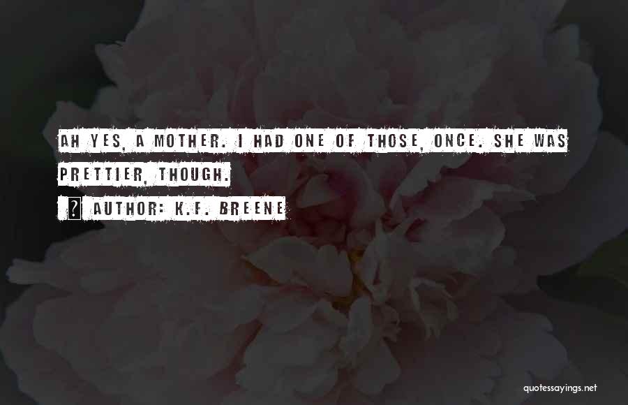 K.F. Breene Quotes 1679222