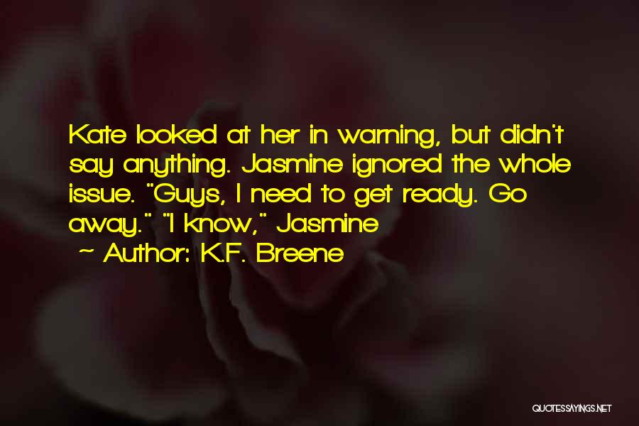 K.F. Breene Quotes 2223007