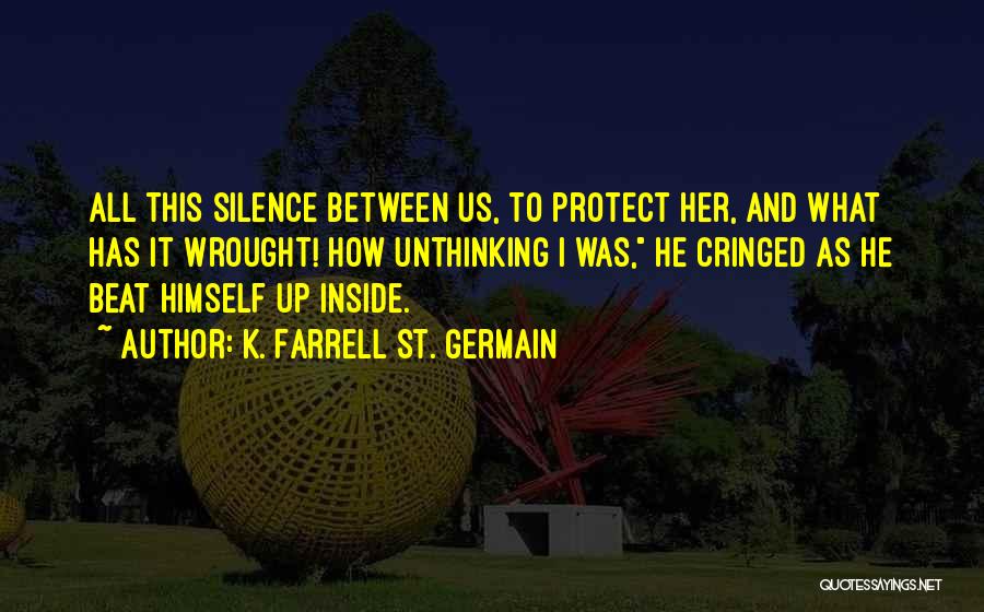 K. Farrell St. Germain Quotes 161752