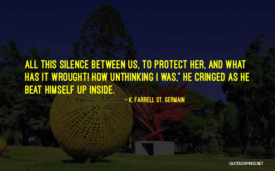 K. Farrell St. Germain Quotes 161752