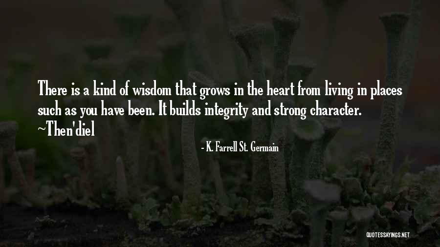 K. Farrell St. Germain Quotes 2059911 K. Farrell St. Germain Quotes 2059911