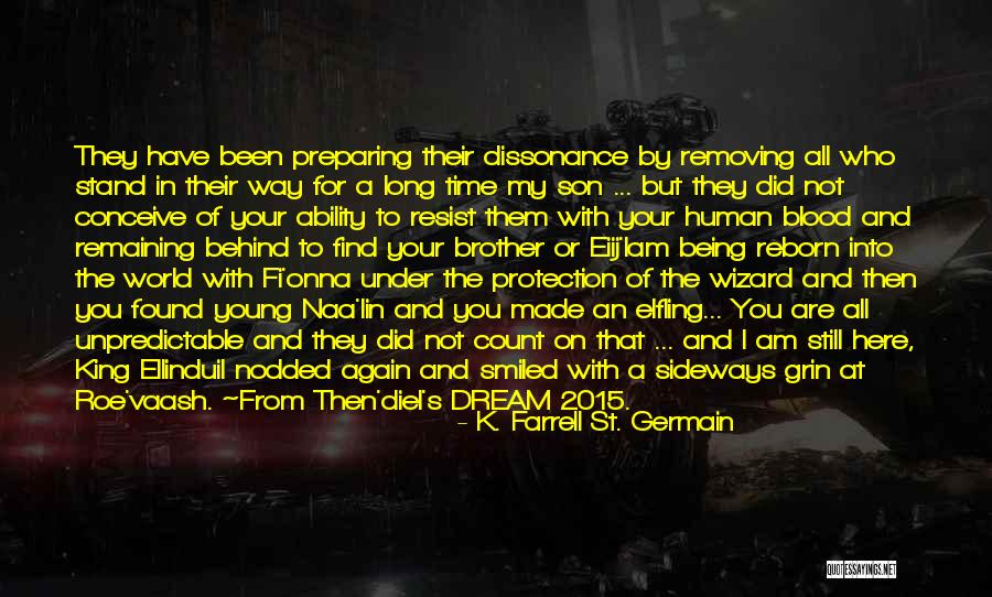 K. Farrell St. Germain Quotes 2161698 K. Farrell St. Germain Quotes 2161698