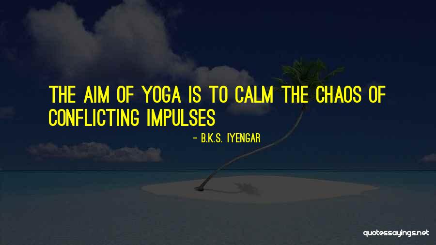 K.g.b Quotes By B.K.S. Iyengar