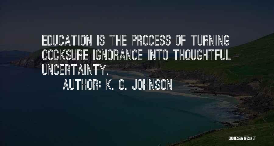 K. G. Johnson Quotes 1314697