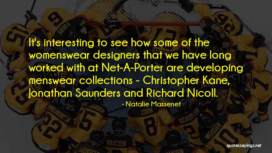 K G Menswear Quotes By Natalie Massenet K G Menswear Quotes By Natalie Massenet