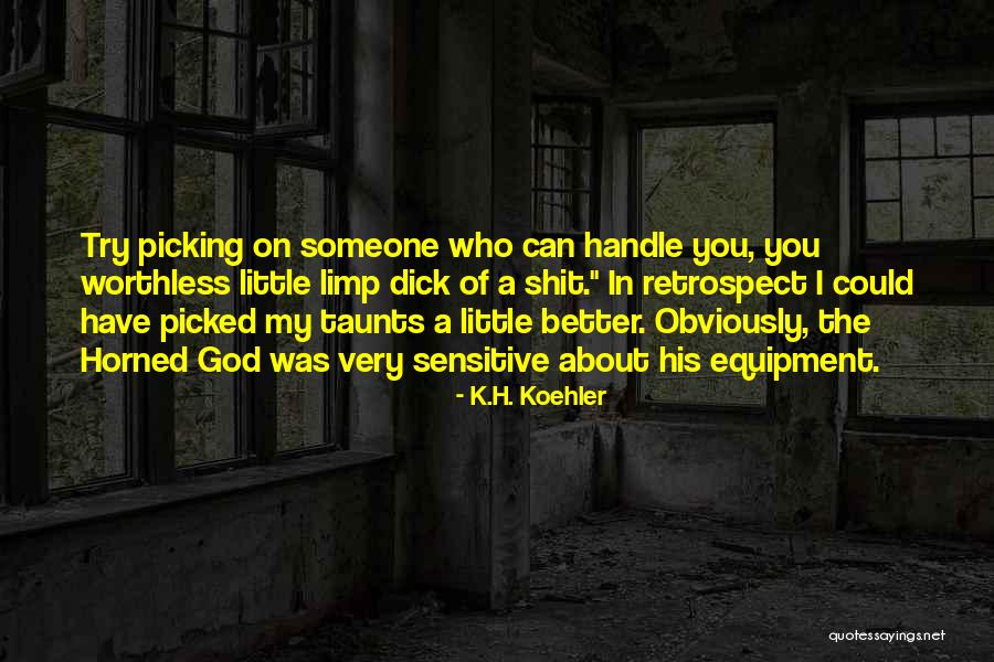 K.H. Koehler Quotes 1367136 K.H. Koehler Quotes 1367136